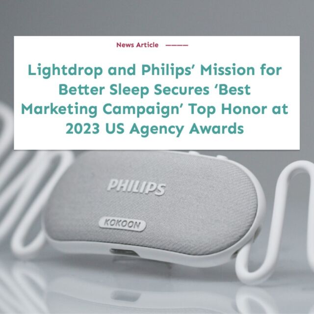 Thrilled to Be Featured! 🎉

Our groundbreaking 'Lightdrop and Philips’ Mission for Better Sleep' campaign, which earned the 'Best Marketing Campaign' award at the 2023 US Agency Awards, is now showcased on their website! 

Dive into our award-winning journey and discover the innovative approach that redefined sleep wellness marketing.

Read the full story now on the US Agency Awards website.